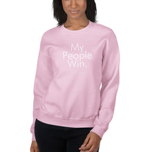 Load image into Gallery viewer, My People Win - Unisex Sweatshirt (White)
