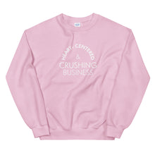 Load image into Gallery viewer, Heart Centered &amp; Crushing Business - Unisex Sweatshirt (White)
