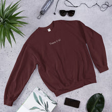 Load image into Gallery viewer, There it is! - Unisex Sweatshirt (White)
