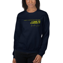 Load image into Gallery viewer, I Didn&#39;t Come Here To Play The Game - Unisex Sweatshirt (Yellow)
