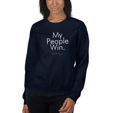 Load image into Gallery viewer, My People Win - Unisex Sweatshirt (White)
