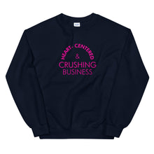 Load image into Gallery viewer, Heart Centered &amp; Crushing Business - Unisex Sweatshirt (pink)
