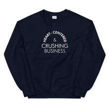 Load image into Gallery viewer, Heart Centered &amp; Crushing Business - Unisex Sweatshirt (White)
