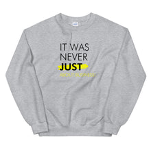 Load image into Gallery viewer, It Was Never Just About Business - Unisex Sweatshirt (Black/Yellow)
