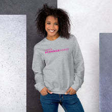 Load image into Gallery viewer, #ChangeMaker - Unisex Sweatshirt (Pink)

