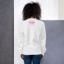 Load image into Gallery viewer, #ChangeMaker - Unisex Sweatshirt (Pink)
