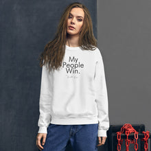 Load image into Gallery viewer, My People Win - Unisex Sweatshirt (Black)
