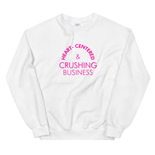Load image into Gallery viewer, Heart Centered &amp; Crushing Business - Unisex Sweatshirt (pink)
