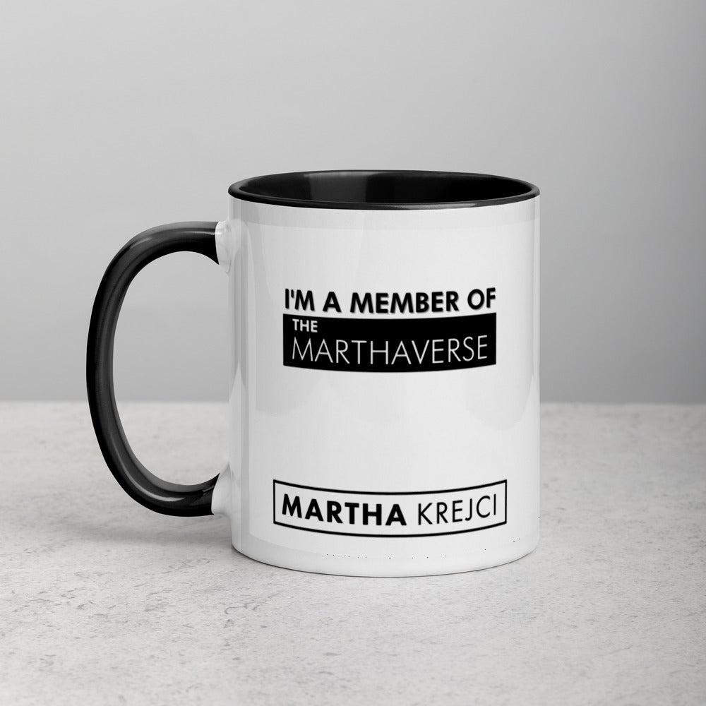 I'm A Member Of the Marthaverse - Mug with Color Inside