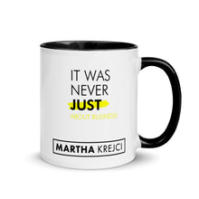 Load image into Gallery viewer, It was never just about business - Mug with Color Inside
