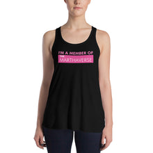 Load image into Gallery viewer, I&#39;m A Member Of The Marthaverse - Women&#39;s Flowy Racerback Tank (Pink)
