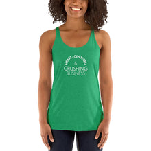 Load image into Gallery viewer, Heart Centered &amp; Crushing Business - Women&#39;s Racerback Tank (White)
