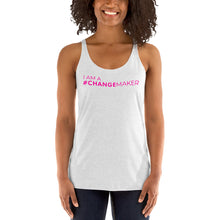 Load image into Gallery viewer, #ChangeMaker - Women&#39;s Racerback Tank (Pink)

