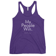 Load image into Gallery viewer, My People Win - Women&#39;s Racerback Tank (White)
