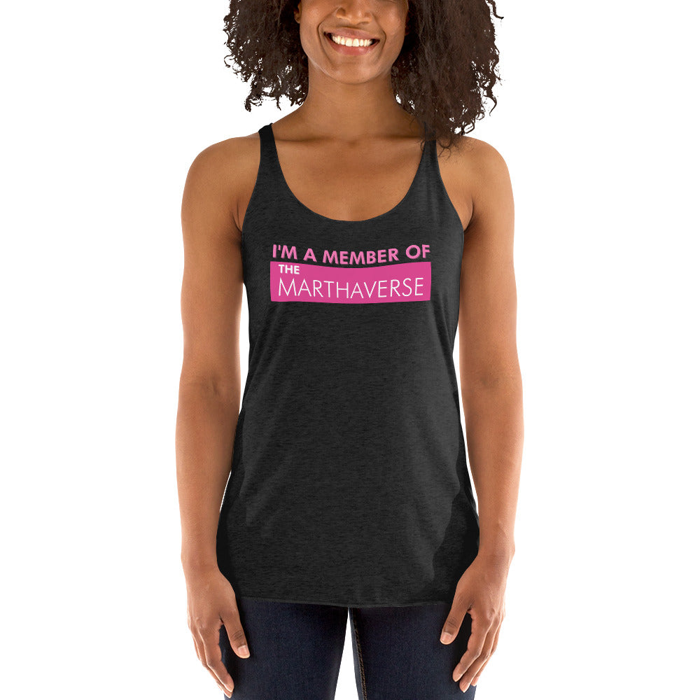 I'm A Member Of The Marthaverse - Women's Racerback Tank (Pink)