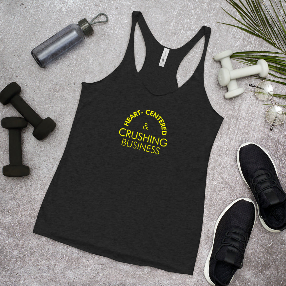 Heart Centered & Crushing Business - Women's Racerback Tank (Yellow)