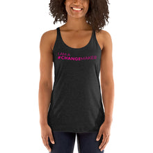 Load image into Gallery viewer, #ChangeMaker - Women&#39;s Racerback Tank (Pink)
