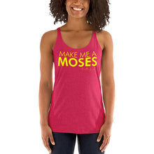 Load image into Gallery viewer, Make Me A Moses - Women&#39;s Racerback Tank
