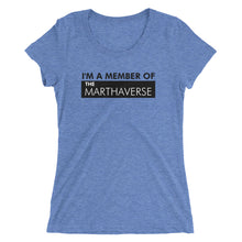 Load image into Gallery viewer, I&#39;m A Member Of The Marthaverse - Ladies&#39; short sleeve t-shirt (Black)
