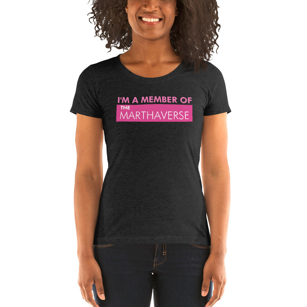 I'm A Member Of The Marthaverse - Ladies' short sleeve t-shirt (Pink)