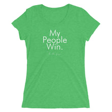 Load image into Gallery viewer, My People Win - Ladies&#39; short sleeve t-shirt (White)
