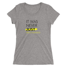 Load image into Gallery viewer, It Was Never Just About Business - Ladies&#39; short sleeve t-shirt (Black)
