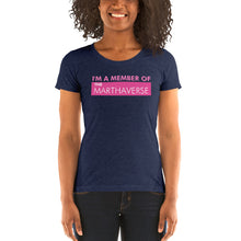 Load image into Gallery viewer, I&#39;m A Member Of The Marthaverse - Ladies&#39; short sleeve t-shirt (Pink)
