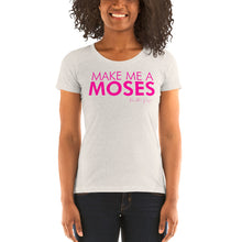 Load image into Gallery viewer, Make Me A Moses - Ladies&#39; short sleeve t-shirt
