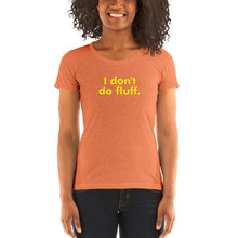 Load image into Gallery viewer, I don&#39;t do fluff - Ladies&#39; short sleeve t-shirt (Yellow)
