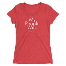 Load image into Gallery viewer, My People Win - Ladies&#39; short sleeve t-shirt (White)
