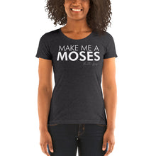 Load image into Gallery viewer, Make Me A Moses - Ladies' short sleeve t-shirt
