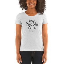 Load image into Gallery viewer, My People Win - Ladies&#39; short sleeve t-shirt (Black)
