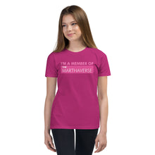 Load image into Gallery viewer, I&#39;m A Member Of The Marthaverse - Youth Short Sleeve T-Shirt (Pink)
