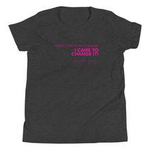 Load image into Gallery viewer, I Didn&#39;t Come Here To Play The Game - Youth Short Sleeve T-Shirt (Pink)
