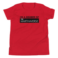 Load image into Gallery viewer, I&#39;m A Member Of The Marthaverse - Youth Short Sleeve T-Shirt (Black)

